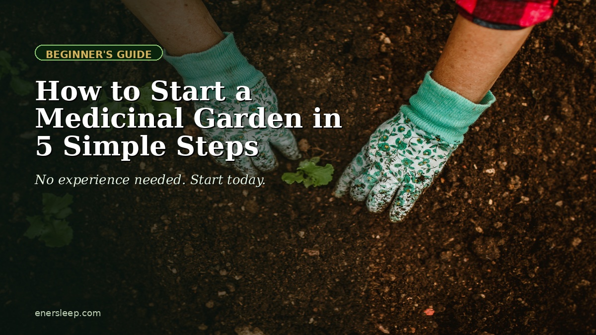 how to start a medicinal garden from scratch at home